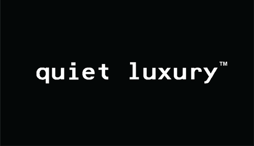 Quiet Luxury